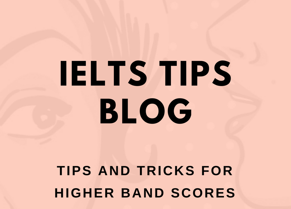 IELTS Exam TIPS and TRICKS